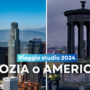 America o Scozia A luglio 2024 parti con Windsor School scegli ora il Viaggio Studio che fa per te!